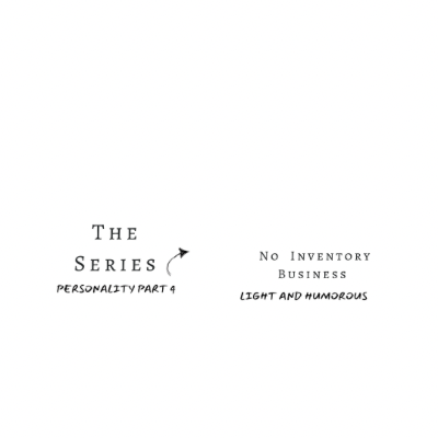 The series, No Inventory Business Part 4 Personality and Motivation
